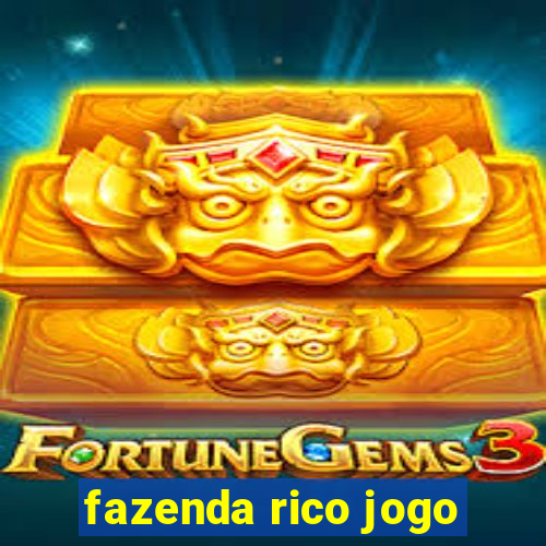 fazenda rico jogo